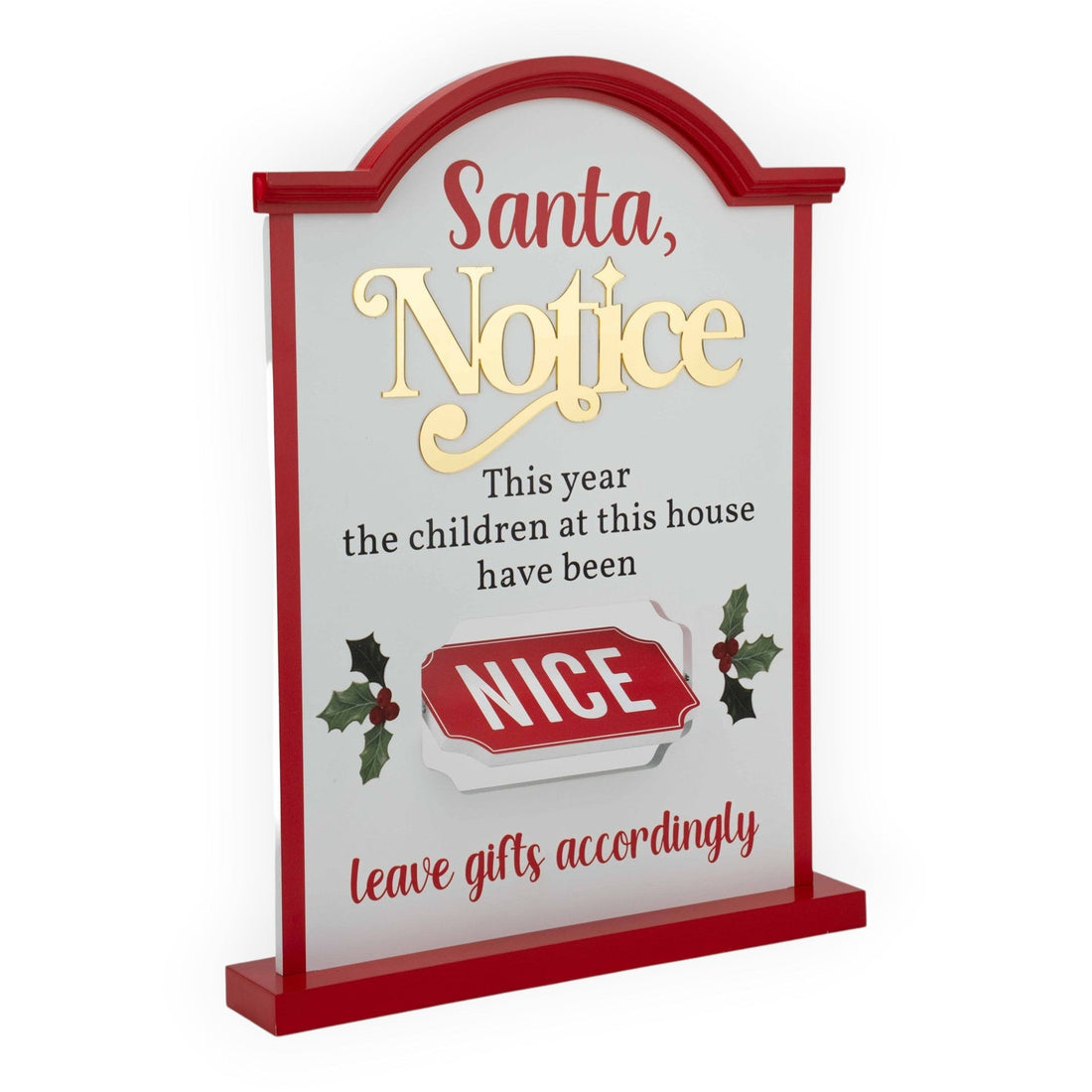 Naughty Notice Free Standing Sign