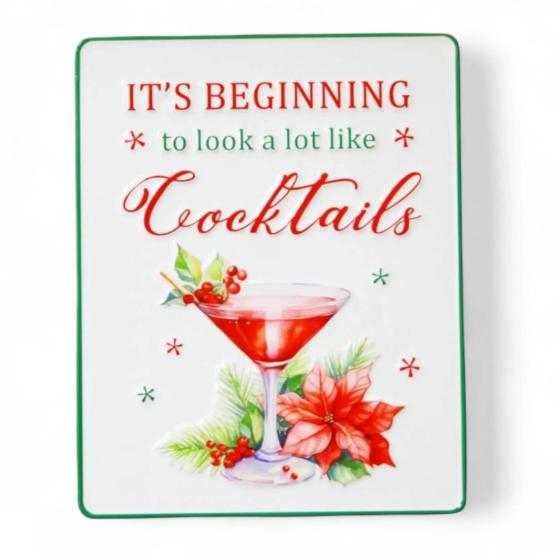Christmas "Look a Lot Like Cocktails" Sign - Metal